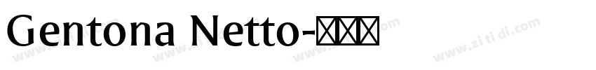 Gentona Netto字体转换